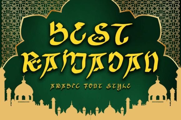 Best Ramadan: An Elegant Arabic Style Font