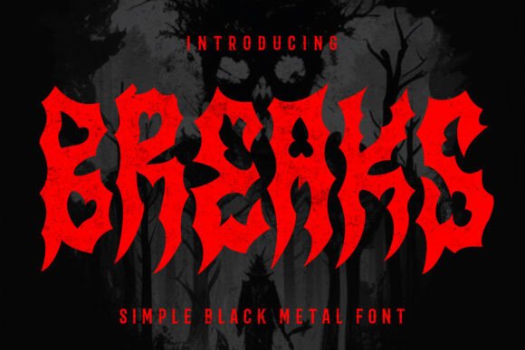 Breaks: A Razor-Edged Font for Heavy Visual Impact