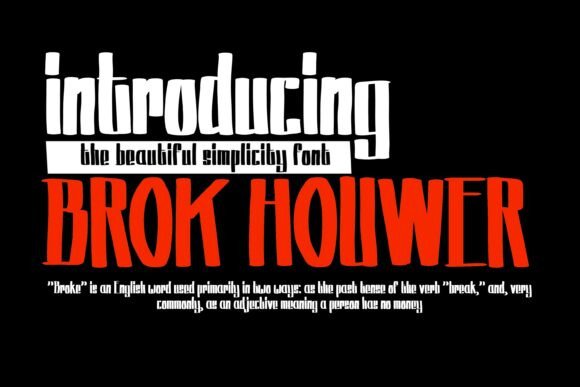 Brok Houwer: A Typeface That Demands Attention