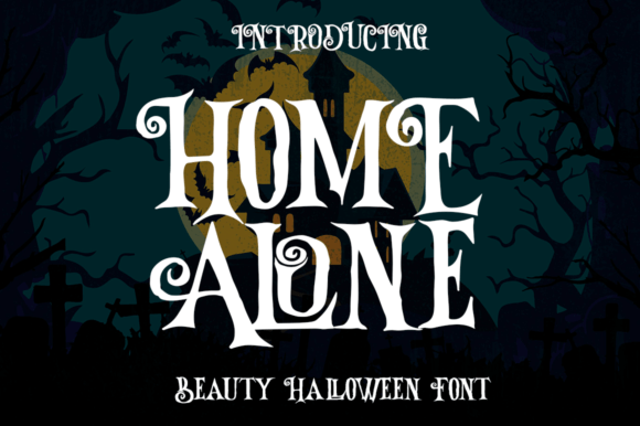 Home Alone: The Display Font for Spooky Halloween Designs