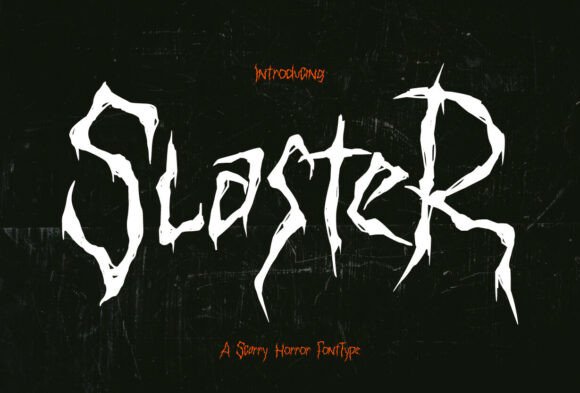 Slaster: The Horror Display Typeface That Delivers Pure Terror