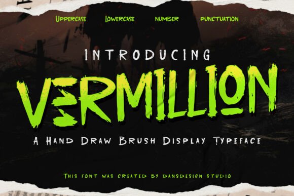 Vermillion: A Brush Typeface for Raw, Unapologetic Design